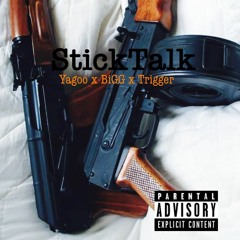 STICK TALK(feat.YaGoo&Trigger)