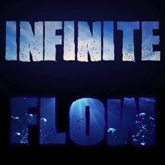 Infinite Flow ft. Versaholik