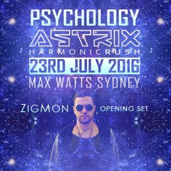 ZigMon Opening Set at Psychology feat. ASTRIX