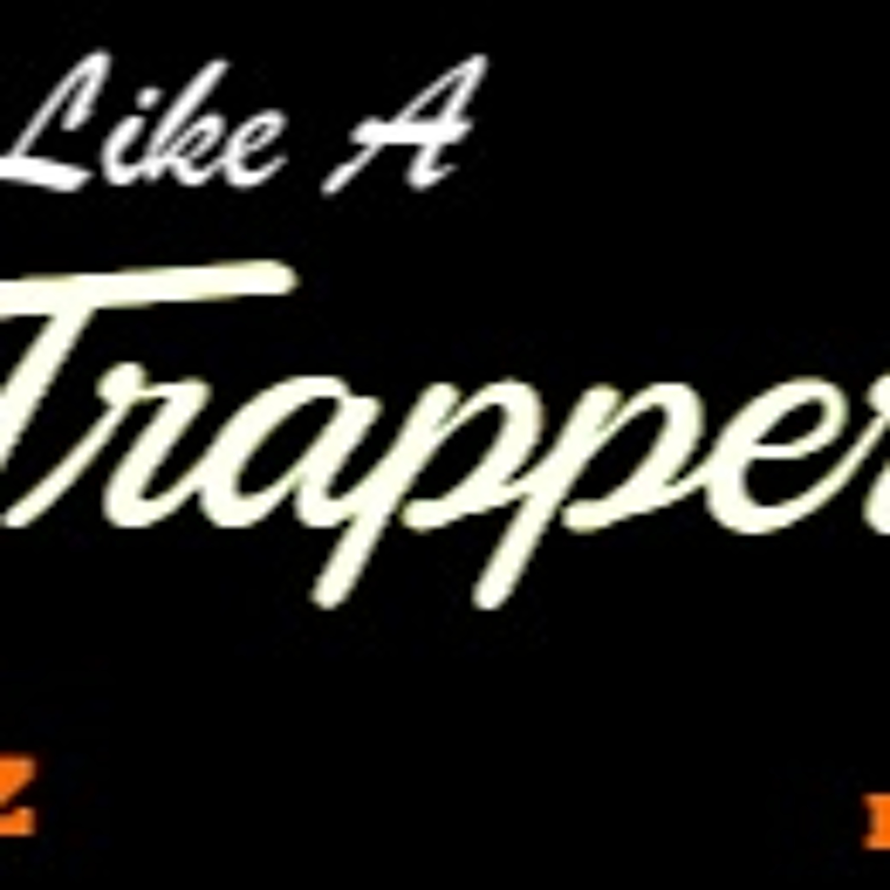 Something Like A Trapper (Old Version) episode artwork