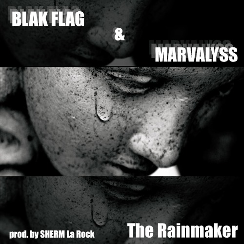 Blak Flag Marvalyss - The RainMaker
