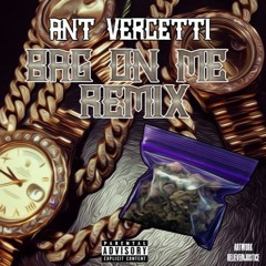 A Boogie Bag On Me Freestyle - Ant Vercetti