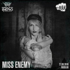 Ground Zero 2016 (RGB Stage) PODCAST by Miss Enemy