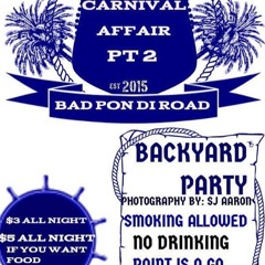 Bad Pon Di Road (Carnival Affair)