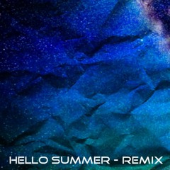 Hello Summer Remix
