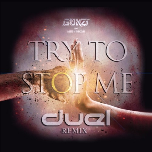 𝑮𝒐𝒏𝒛𝒊 𝑭𝒕. 𝑴𝒆𝒊𝒔 & 𝑵𝒆𝒄𝒎𝒊 - 𝑻𝒓𝒚 𝑻𝒐 𝑺𝒕𝒐𝒑 𝑴𝒆 (𝑫𝑼𝑬𝑳 𝑹𝑴𝑿)