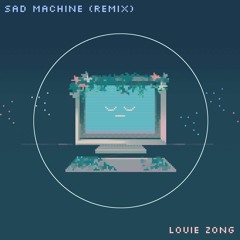 Sad Machine (Remix)