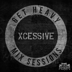 Mix Sessions Feat. Xcessive