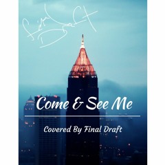 PartyNextDoor - Come And See Me (Final Draft Cover)