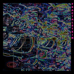 FractalStein - Dementia