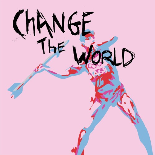 Change The World