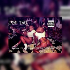 FLYWALKERxxQUEL GUAPPOxxSONNY STONE-POP THAT