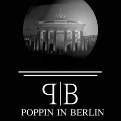 POPPIN IN BERLIN ( BIGGIE X TEEZA MASHUP )