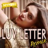 Luv Letter Remix (Kanika Kapoor, Meet Bros) – DJ Nykeh