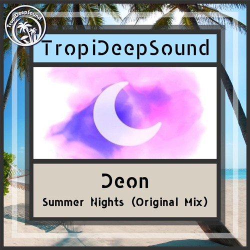 Deon - Summer Nights (Original Mix)