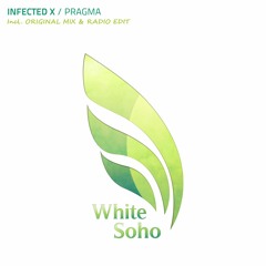 Infected X - Pragma (Original Mix) [PREVIEW]