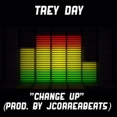 Change Up  (Prod. By JCorreaBeats)