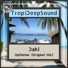 Dahl - Optimism (Original Mix)