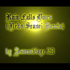 Rain Falls Down (Neko Sensei Remix) By Assemblage 23