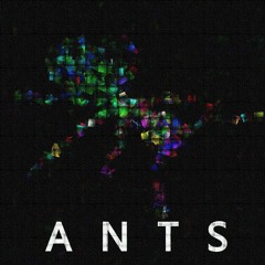 Ants