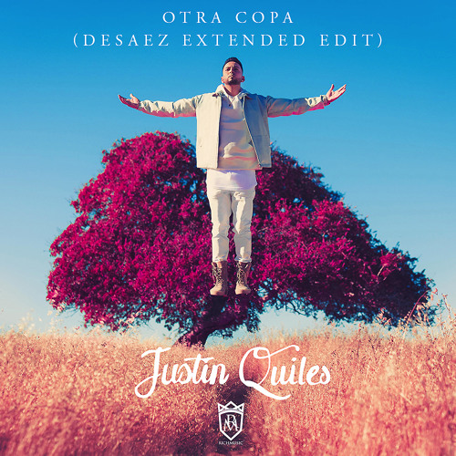 Justin Quiles Feat. Farruko - Otra Copa (Desaez Extended Edit)