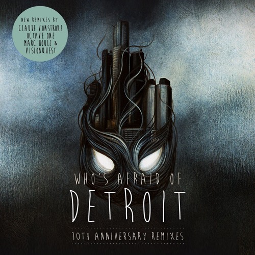 Claude VonStroke - Who's Afraid of Detroit? (Octave One Remix)