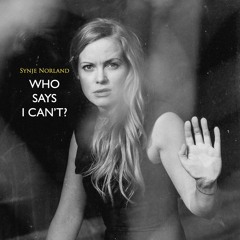 WHO SAYS I CAN'T? - Album