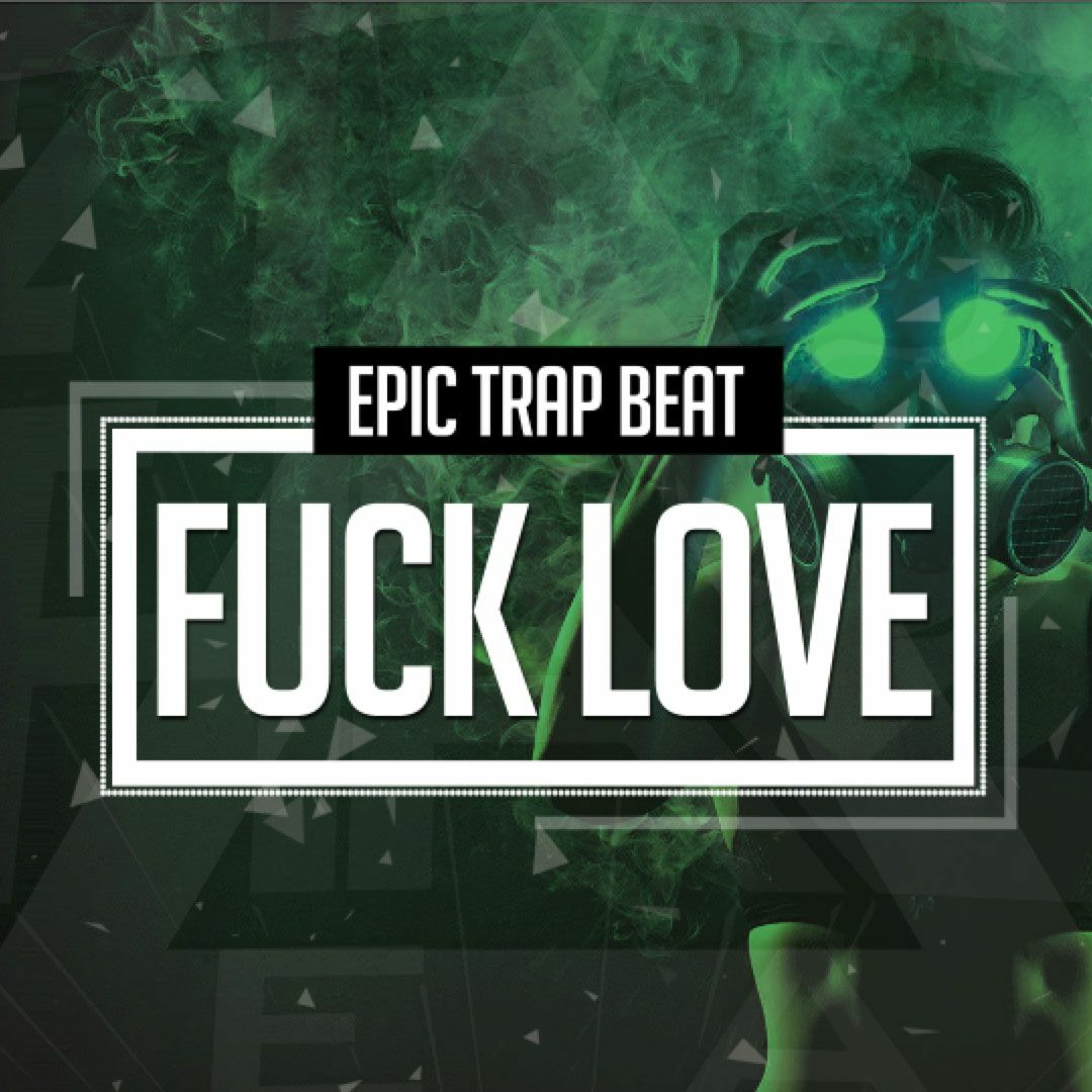 FUCK LOVE (Free Demo DL) episode artwork
