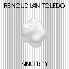 Reinoud Van Toledo - Sincerity (Komplexx Remix)