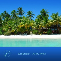 Solstize - Aitutaki (album edit) [Original]