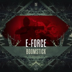 E-Force - Boomstick (#A2REC129)