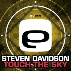 Ev153 - Steven Davidson - Touch The Sky /  Feel It