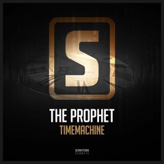The Prophet - Timemachine (#SCAN215)