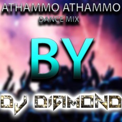 Athammo Athammo 'Dance Mix' by (DJ DIAMOND)