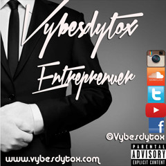 Hip Hop | Entreprenuer Prod. By GOTTABEMG