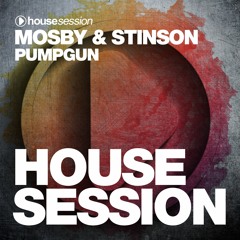 Mosby & Stinson - Pumpgun (Original Mix)