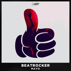 MAYD - Beatrocker (OUT NOW)