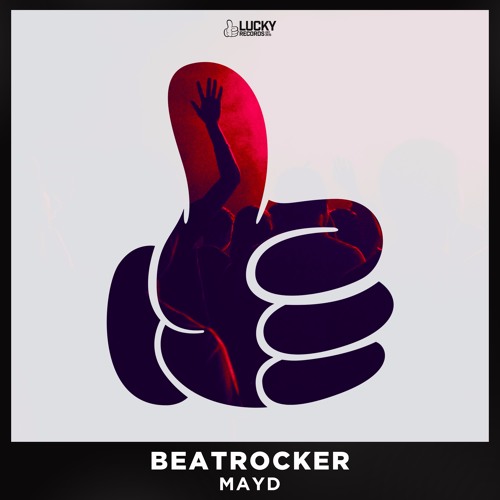MAYD - Beatrocker (OUT NOW)