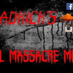 Dreadkick`s Total Massacre Mix #12