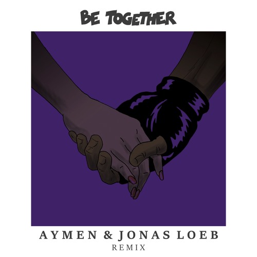 Major Lazer - Be Together Feat. Wild Belle (Aymen & Jonas Loeb Remix)