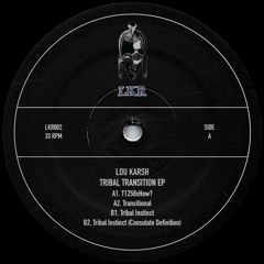Premiere: Lou Karsh - Tribal Instinct [LKR Records]