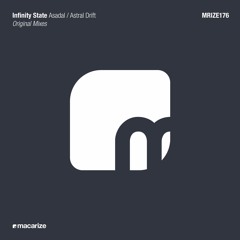 Infinity State - Asadal (Original Mix) [Macarize]