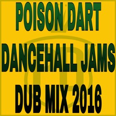 DANCEHALL JAMS DUBPLATE MIX 2016
