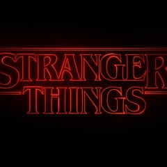 Stranger Things (Aurra Remix)
