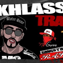 Mister Game ✪ Khlass Trap ✪ (هادا ماشي كلاش هادا غير خلاص)