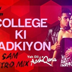 college ki ladkiyaon dj sam retro mix