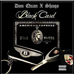 Black Card - DonQuan*Shaqo