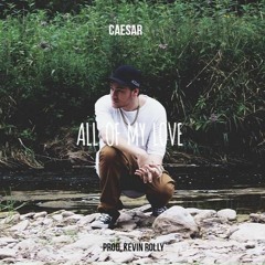 Don Caesar - All Of My Love