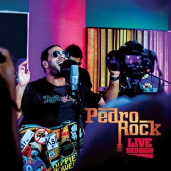 PEDRO ROCK_Cuyagua_Live Session