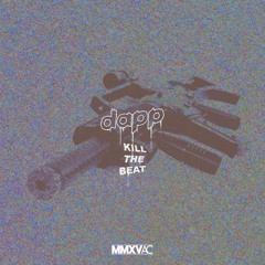 Dapp - Kill The Beat